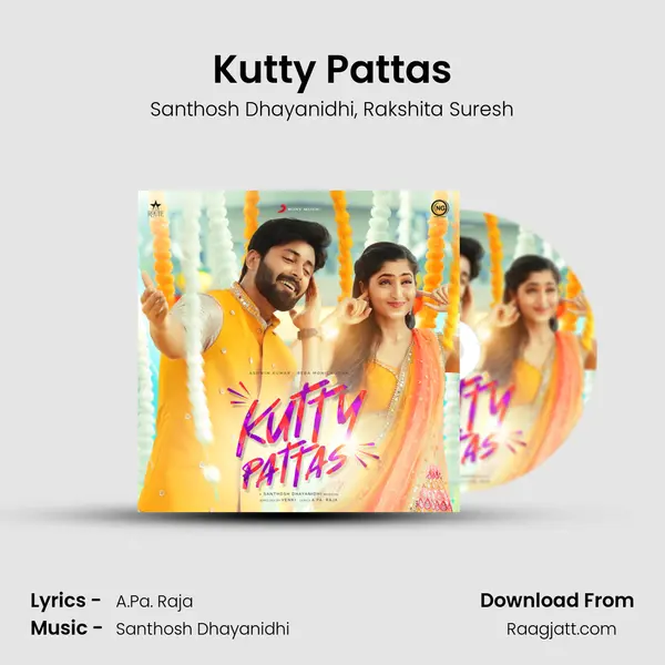 Kutty Pattas mp3 song