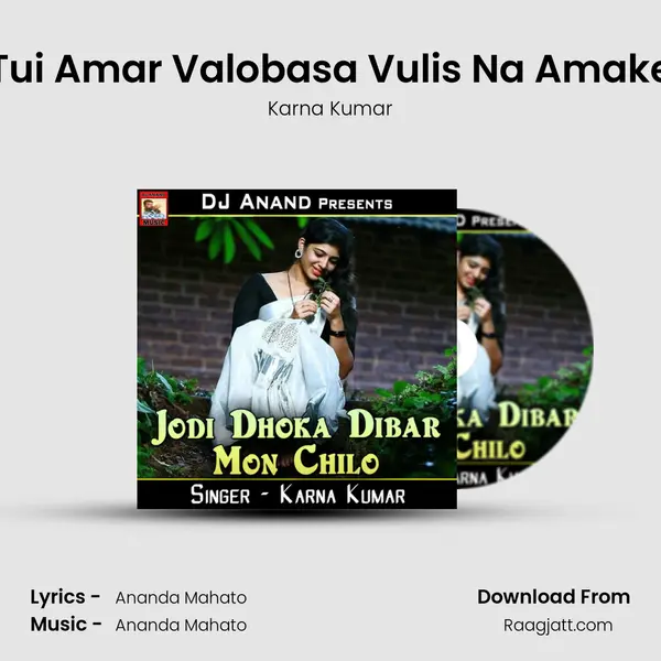 Tui Amar Valobasa Vulis Na Amake - Karna Kumar album cover 