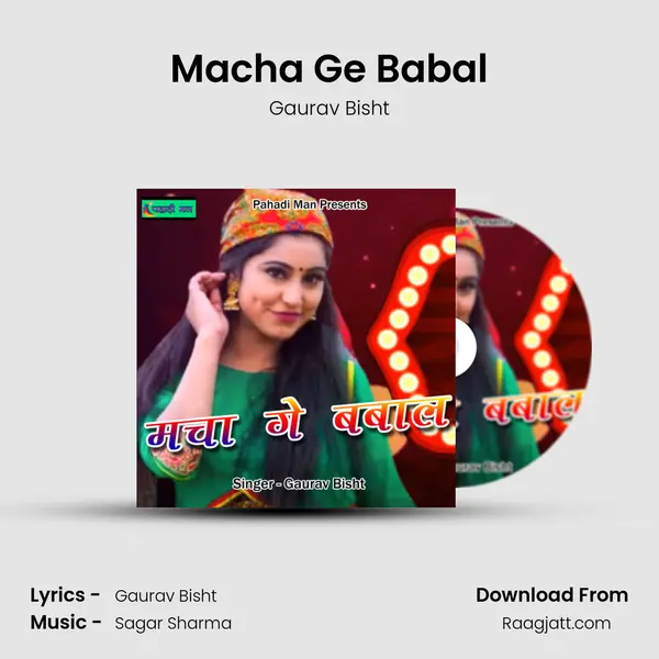 Macha Ge Babal - Gaurav Bisht album cover 