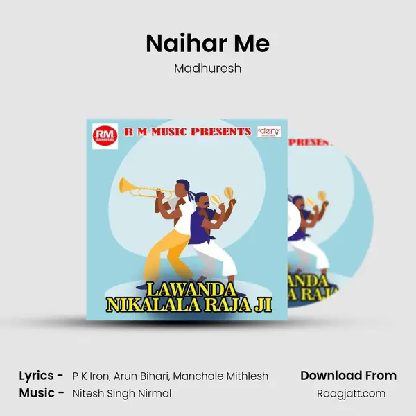 Naihar Me - Madhuresh album cover 