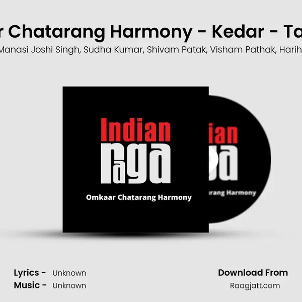 Omkaar Chatarang Harmony - Kedar - Tala Jhap mp3 song