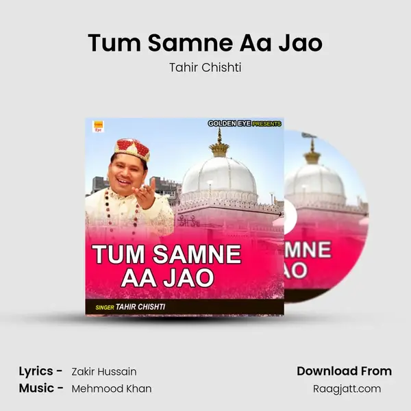 Tum Samne Aa Jao - Tahir Chishti album cover 