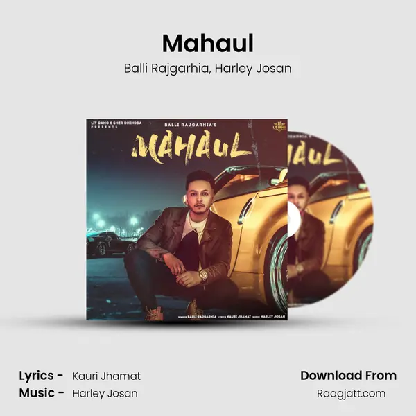 Mahaul mp3 song