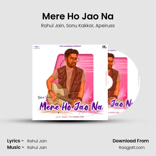 Mere Ho Jao Na mp3 song