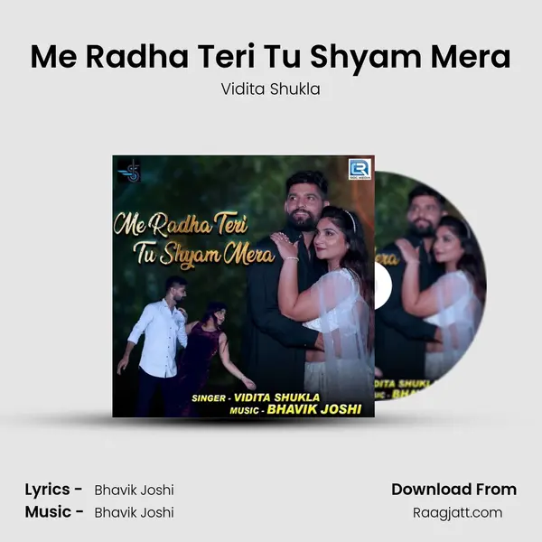 Me Radha Teri Tu Shyam Mera mp3 song