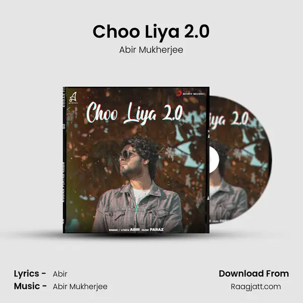 Choo Liya 2.0 - Abir Mukherjee album cover 