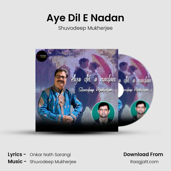 Aye Dil E Nadan - Shuvodeep Mukherjee album cover 