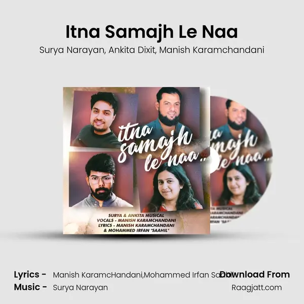 Itna Samajh Le Naa mp3 song