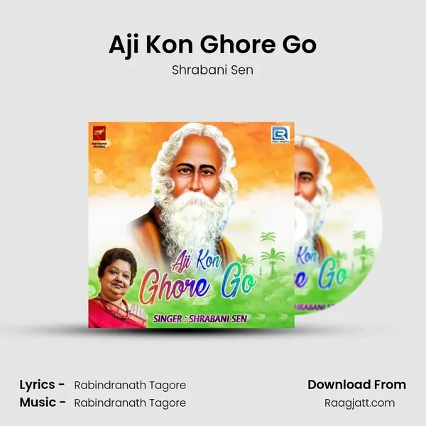 Aji Kon Ghore Go - Shrabani Sen album cover 