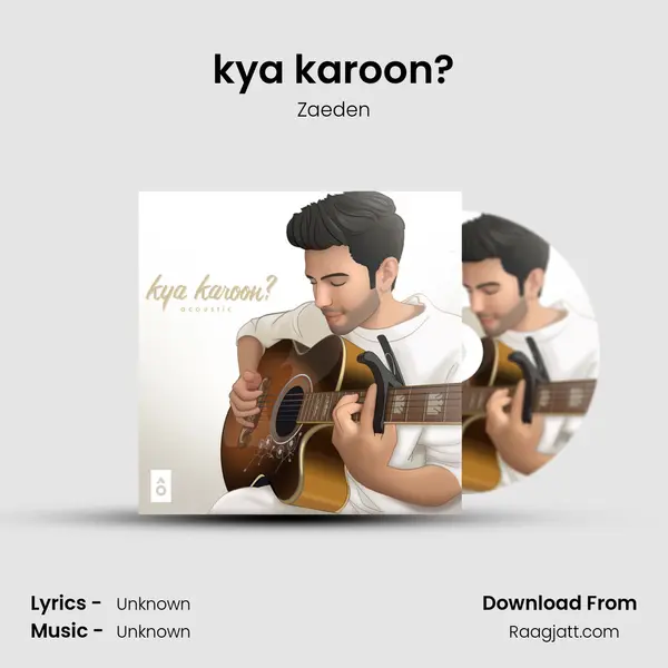 kya karoon? mp3 song