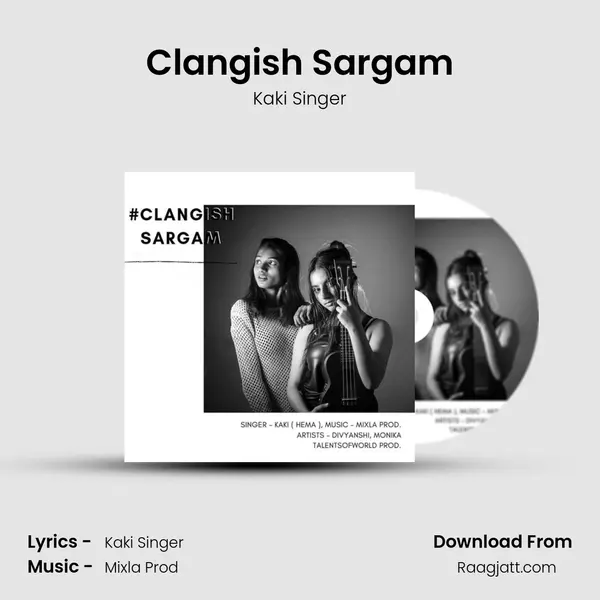 Clangish Sargam mp3 song