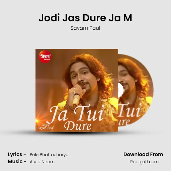 Jodi Jas Dure Ja M - Sayam Paul album cover 