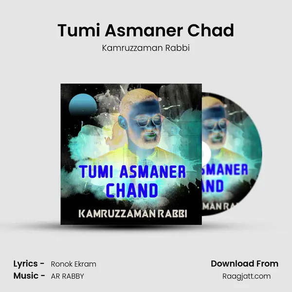 Tumi Asmaner Chad mp3 song