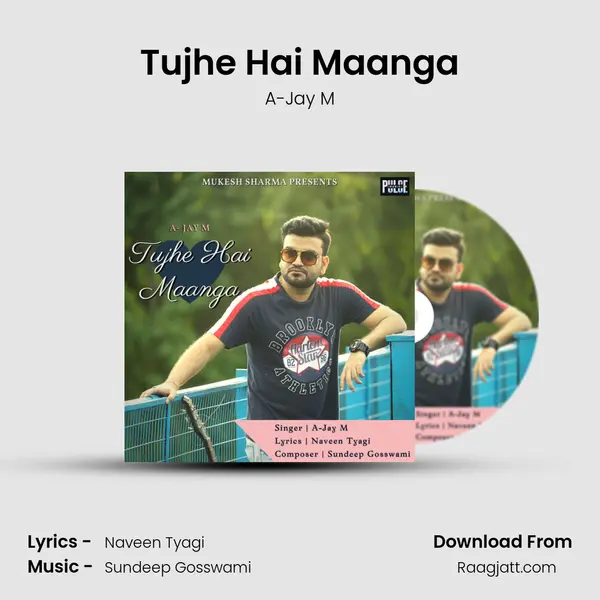 Tujhe Hai Maanga mp3 song