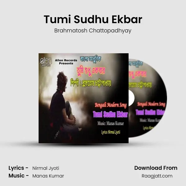 Tumi Sudhu Ekbar - Brahmatosh Chattopadhyay album cover 