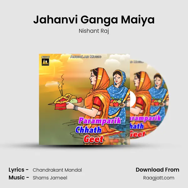 Jahanvi Ganga Maiya - Nishant Raj album cover 