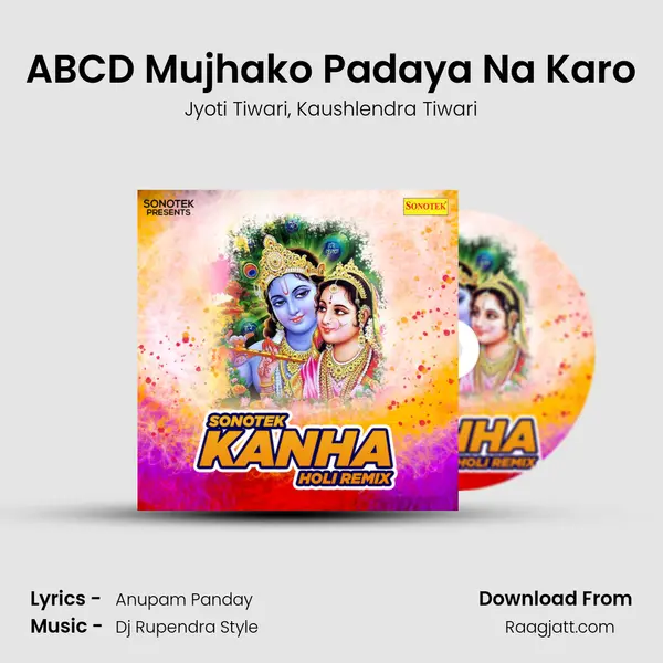 ABCD Mujhako Padaya Na Karo - Jyoti Tiwari album cover 