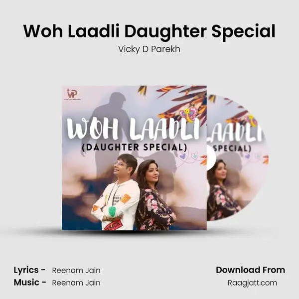 Woh Laadli Daughter Special mp3 song