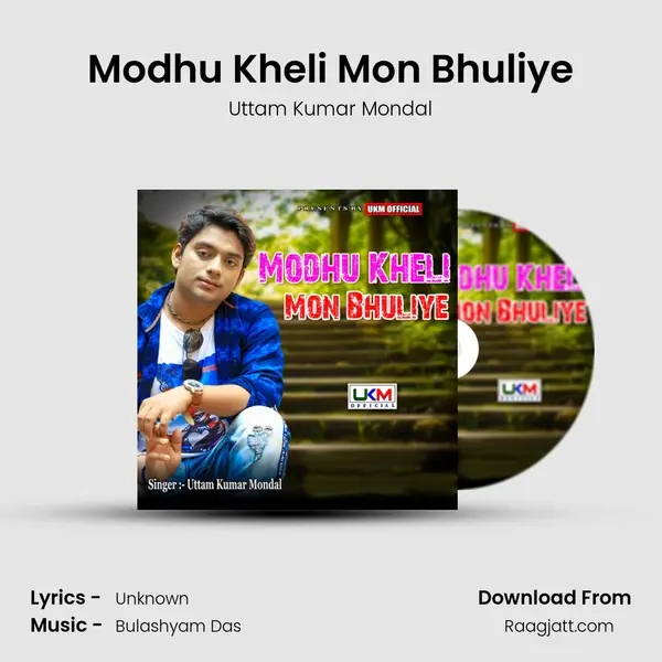 Modhu Kheli Mon Bhuliye mp3 song