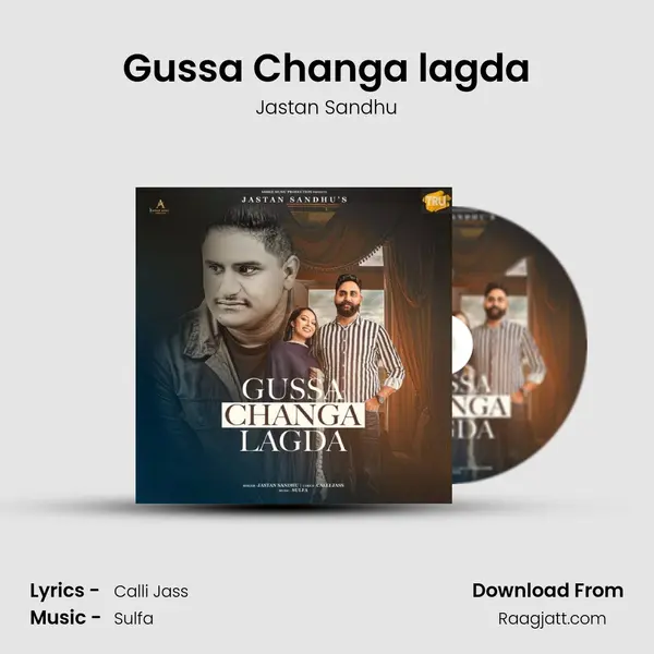 Gussa Changa lagda - Jastan Sandhu album cover 