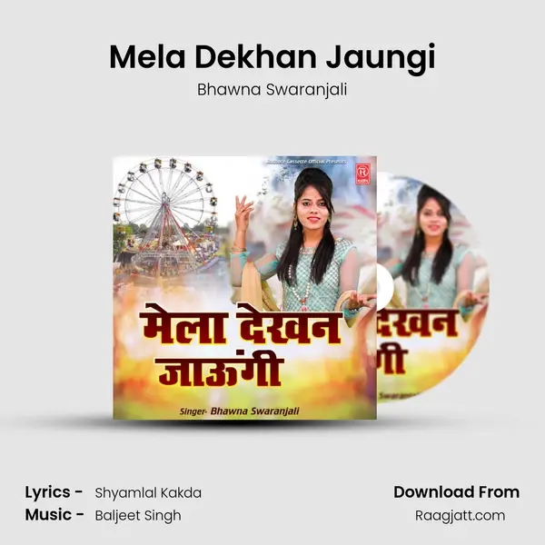 Mela Dekhan Jaungi - Bhawna Swaranjali album cover 