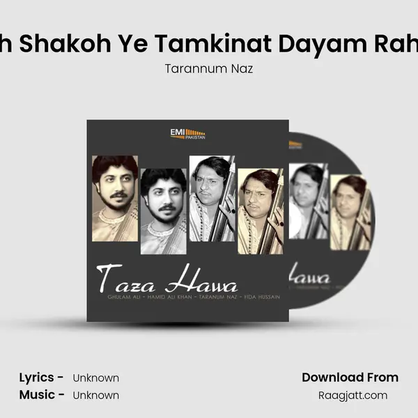 Yeh Shakoh Ye Tamkinat Dayam Rahey mp3 song