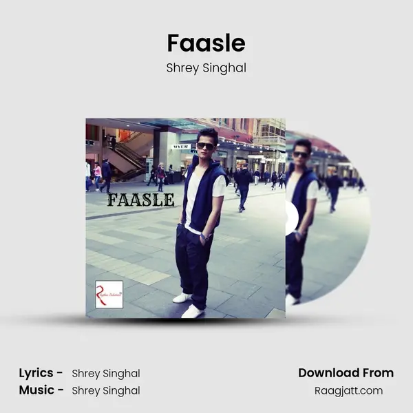 Faasle - Shrey Singhal album cover 