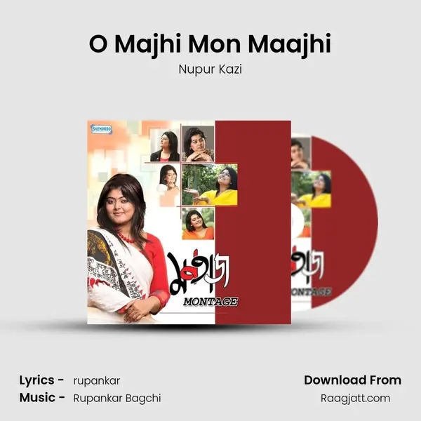 O Majhi Mon Maajhi - Nupur Kazi album cover 