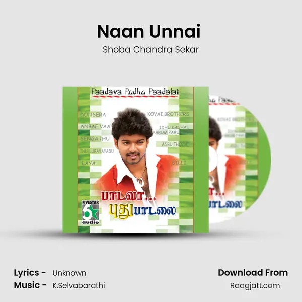 Naan Unnai (From Anbe Vaa) mp3 song