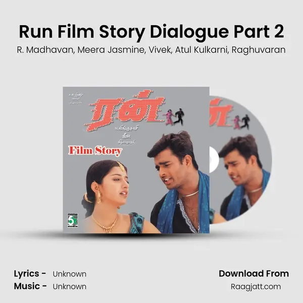 Run Film Story Dialogue Part 2 - R. Madhavan album cover 