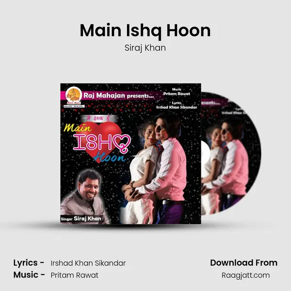 Main Ishq Hoon mp3 song