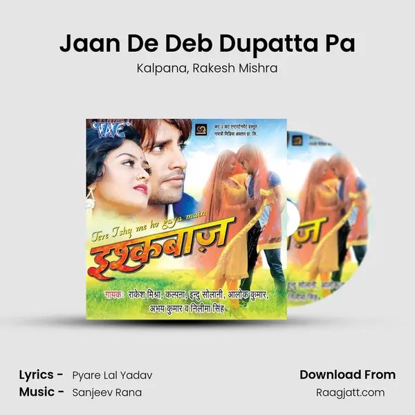 Jaan De Deb Dupatta Pa - Kalpana album cover 