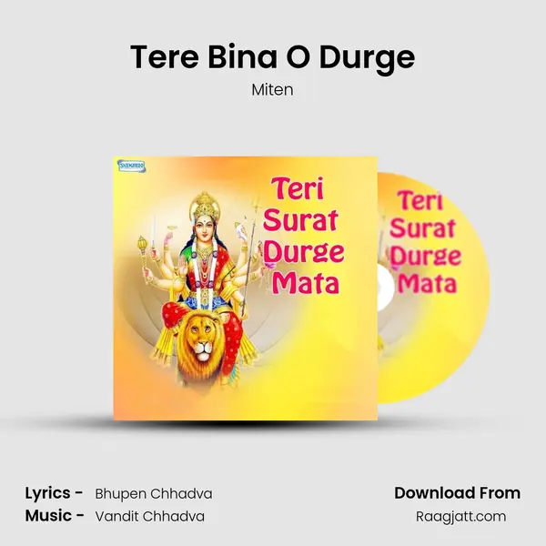 Tere Bina O Durge mp3 song