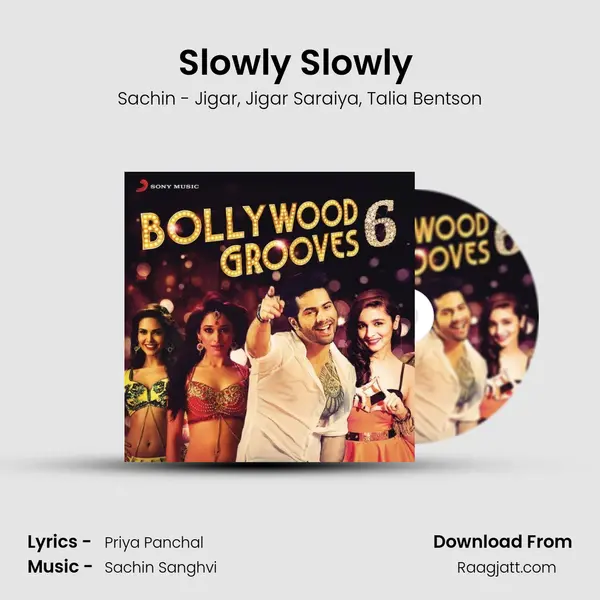 Slowly Slowly (From Go Goa Gone) mp3 song