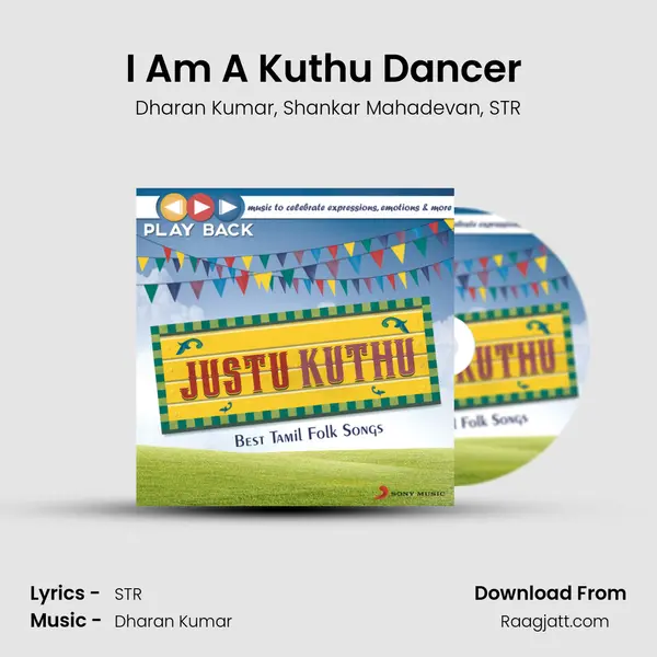 I Am A Kuthu Dancer (From Podaa Podi) mp3 song