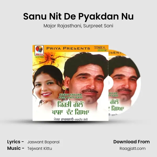 Sanu Nit De Pyakdan Nu - Major Rajasthani album cover 