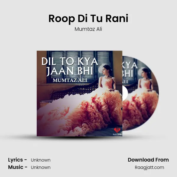 Roop Di Tu Rani - Mumtaz Ali album cover 