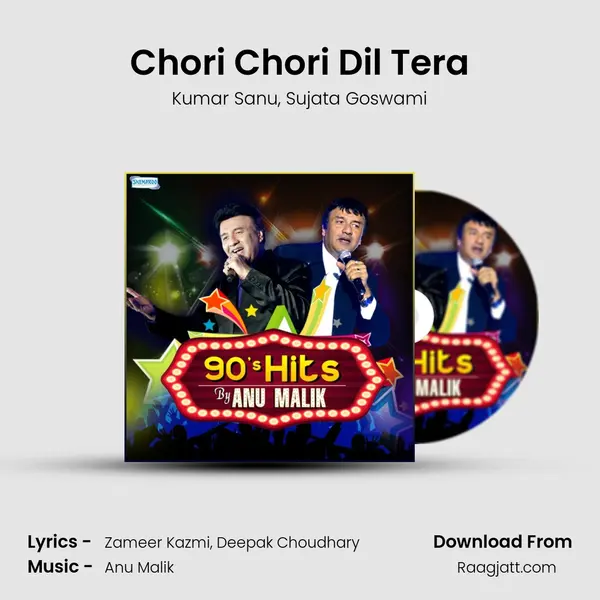 Chori Chori Dil Tera mp3 song