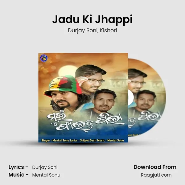 Jadu Ki Jhappi mp3 song