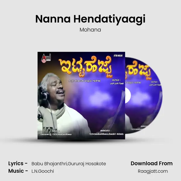 Nanna Hendatiyaagi mp3 song