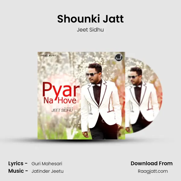 Shounki Jatt - Jeet Sidhu album cover 