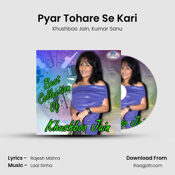 Pyar Tohare Se Kari - Khushboo Jain album cover 