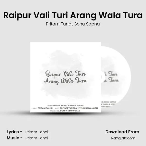 Raipur Vali Turi Arang Wala Tura - Pritam Tandi album cover 