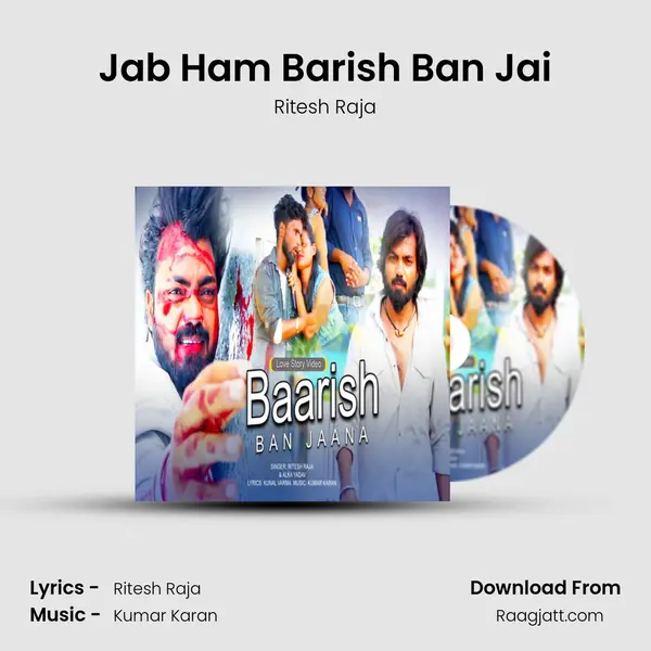 Jab Ham Barish Ban Jai - Ritesh Raja album cover 