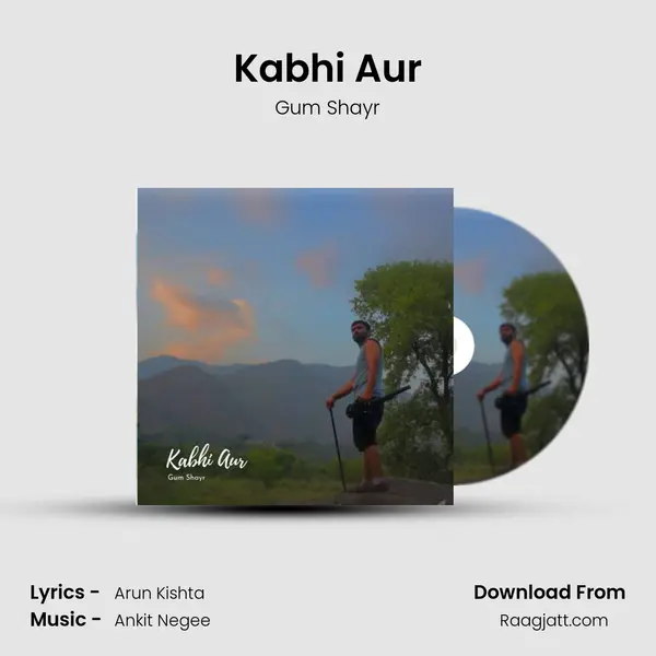 Kabhi Aur - Gum Shayr album cover 