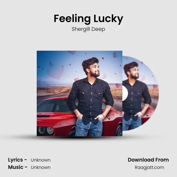 Feeling Lucky mp3 song