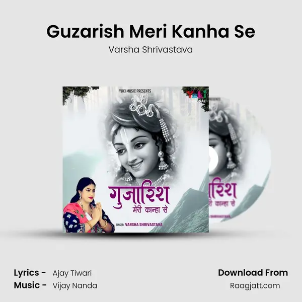 Guzarish Meri Kanha Se mp3 song