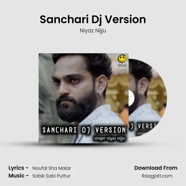 Sanchari Dj Version - Niyaz Nijju album cover 