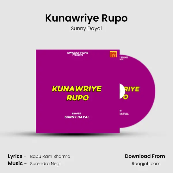 Kunawriye Rupo - Sunny Dayal album cover 