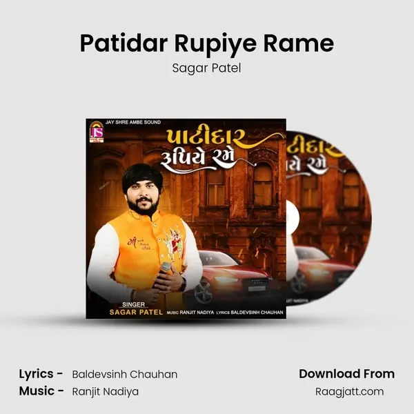 Patidar Rupiye Rame - Sagar Patel album cover 